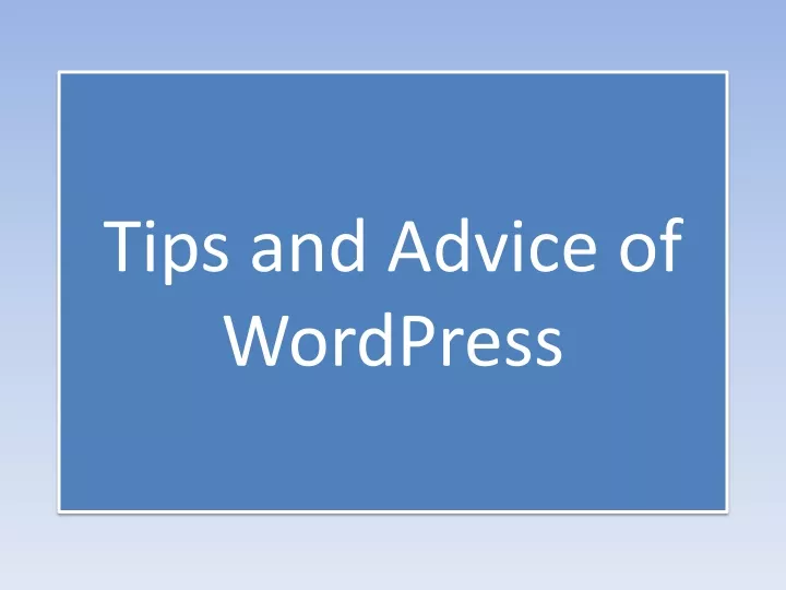 tips and advice of wordpress