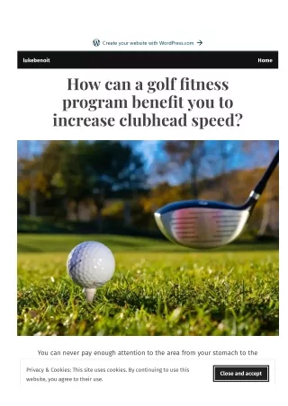 How can a golf fitness program benefit you to increase clubhead speed?