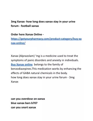 3mg Xanax -how long does xanax stay in your urine forum - football xanax