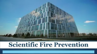 scientific fire prevention