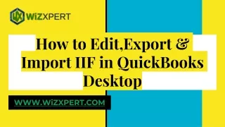 How to Edit,Export & Import IIF in QuickBooks Desktop