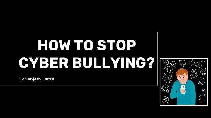 how to stop cyber bullying