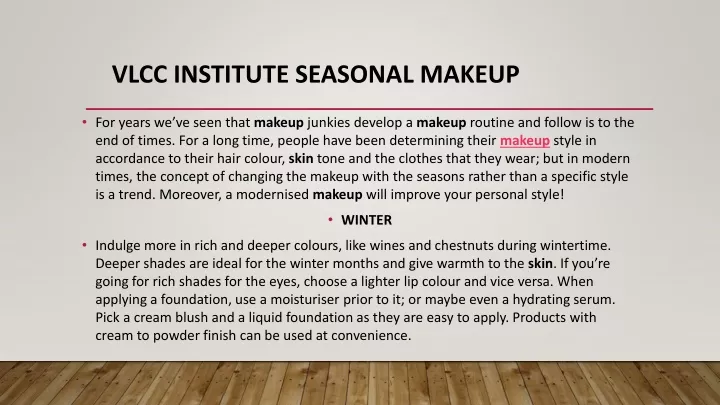 vlcc institute seasonal makeup