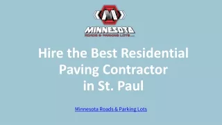 Hire the Best Residential Paving Contractor in St. Paul - Minnesota Roads & Park