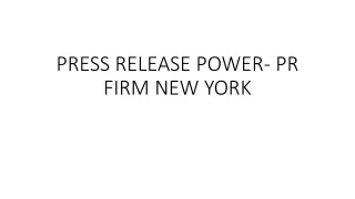 PRESS RELEASE POWER- PR FIRM NEW YORK