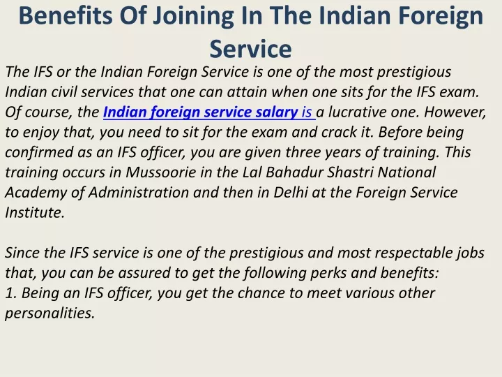 benefits of joining in the indian foreign service