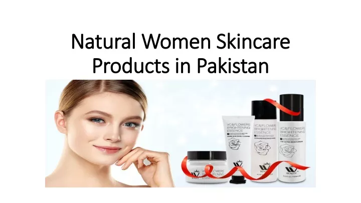 natural women skincare products in pakistan