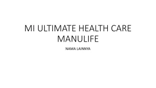Mi Ultimate Health Care Part 1