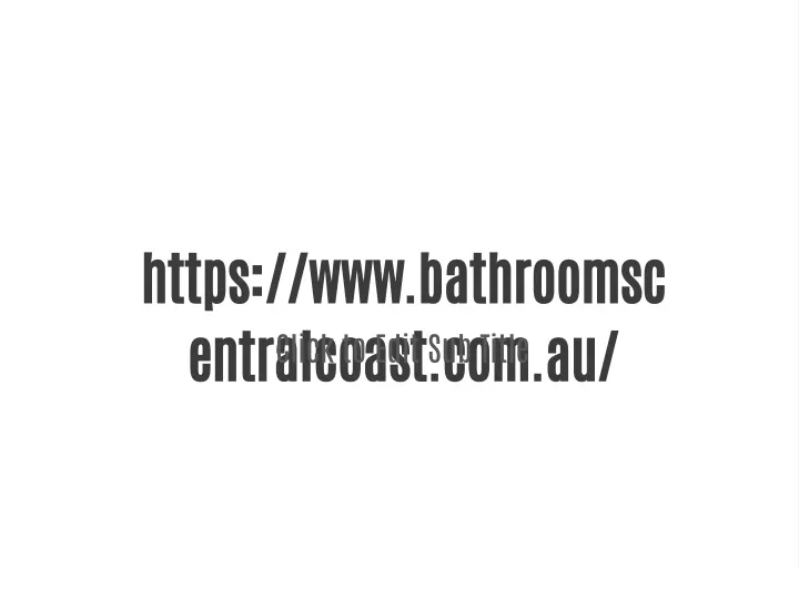 https www bathroomsc entralcoast com au