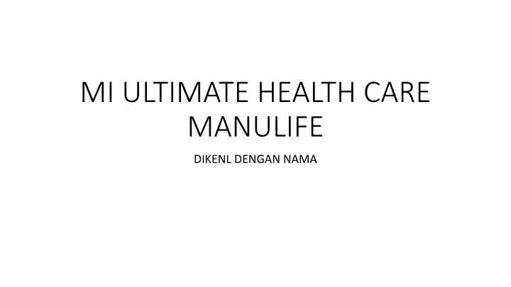 mi ultimate health care manulife