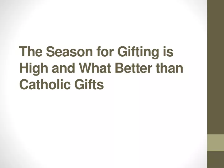 the season for gifting is high and what better than catholic gifts