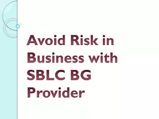 avoid risk in business with sblc bg provider