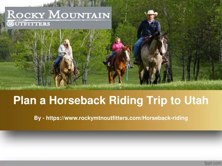 plan a horseback riding trip to utah