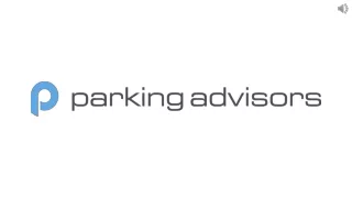 Highly Reputed Parking Consultants - Parking Advisors, Inc.