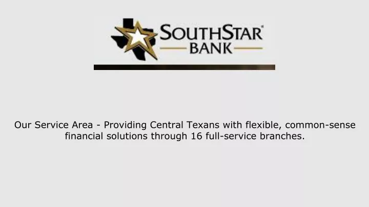 our service area providing central texans with