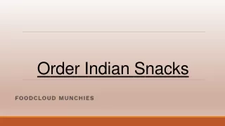 Find Order Indian Snacks