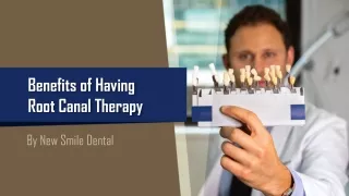 Benefits of Having Root Canal Therapy