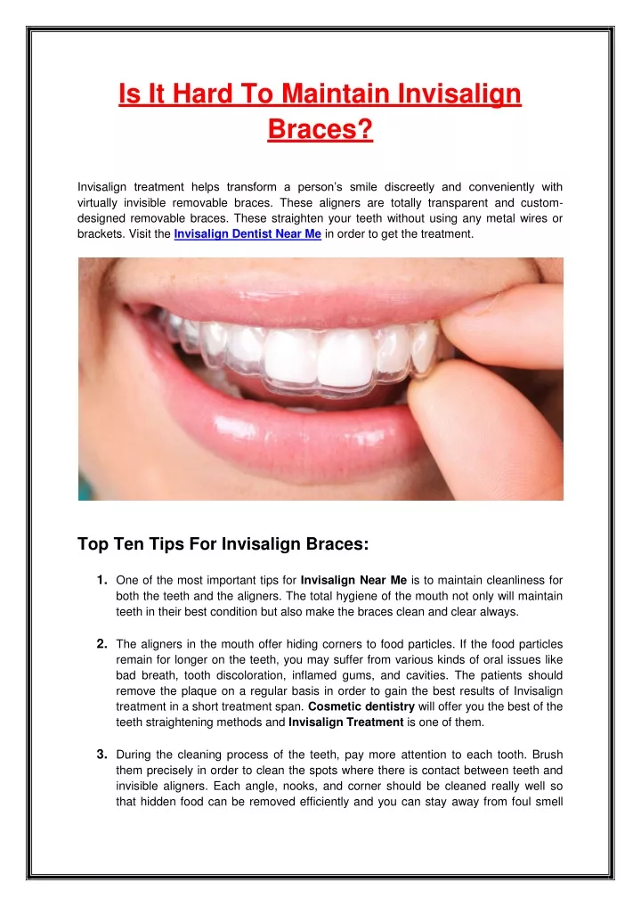 is it hard to maintain invisalign braces