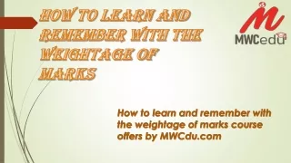 how to learn and remember with the Weightage of marks