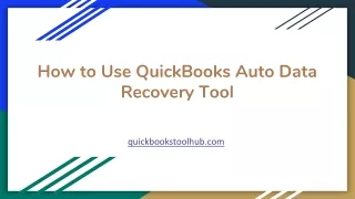 How to Use QuickBooks Auto Data Recovery Tool