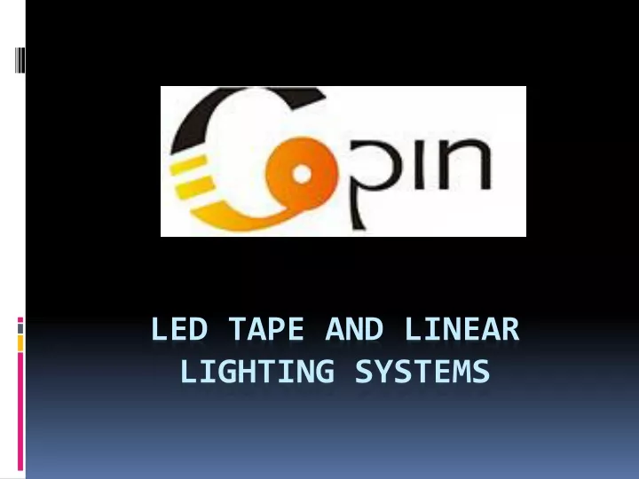 led tape and linear lighting systems