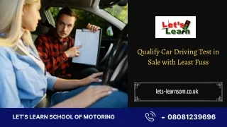 Qualify Car Driving Test in Sale with Least Fuss