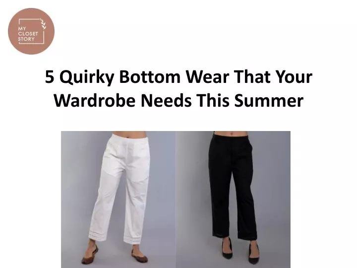 5 quirky bottom wear that your wardrobe needs