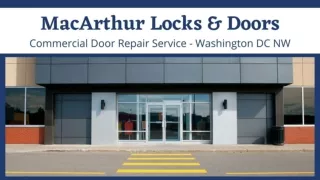 MacArthur Locks & Doors - Commercial Door Repair Service - Washington DC NW - PPT