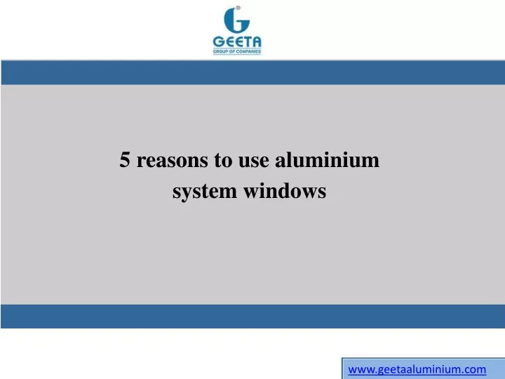 5 reasons to use aluminium system windows