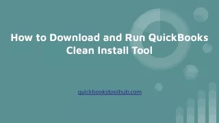 How to Download and Run QuickBooks Clean Install Tool