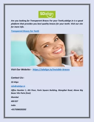 are you looking for transparent braces for your