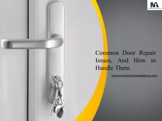 Common Door Repair Issues, And How to Fix Them