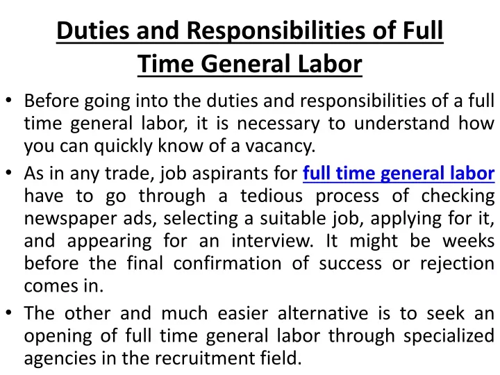 duties and responsibilities of full time general labor