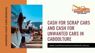 Cash for Scrap Cars and Cash for Unwanted Cars in Caboolture