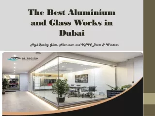 The Best Aluminium and Glass Works in Dubai