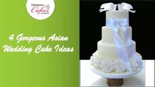 4 Gorgeous Asian Wedding Cake Ideas