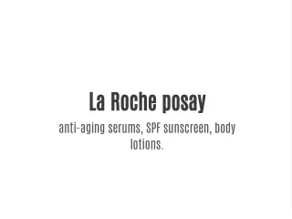 la roche posay anti aging serums spf sunscreen
