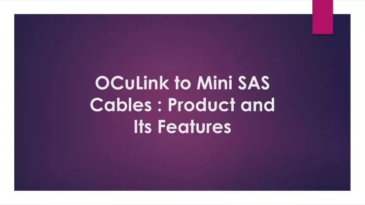 oculink to mini sas cables product and its features