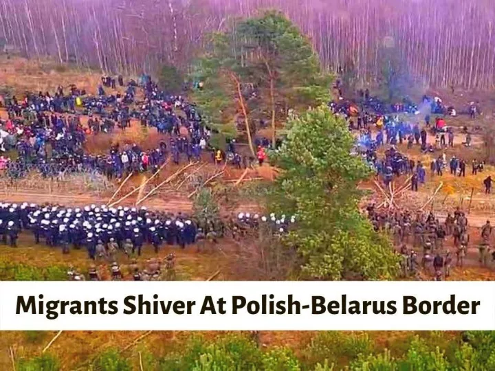 migrants shiver at polish belarus border