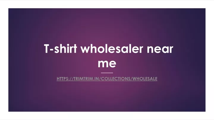 t shirt wholesaler near me