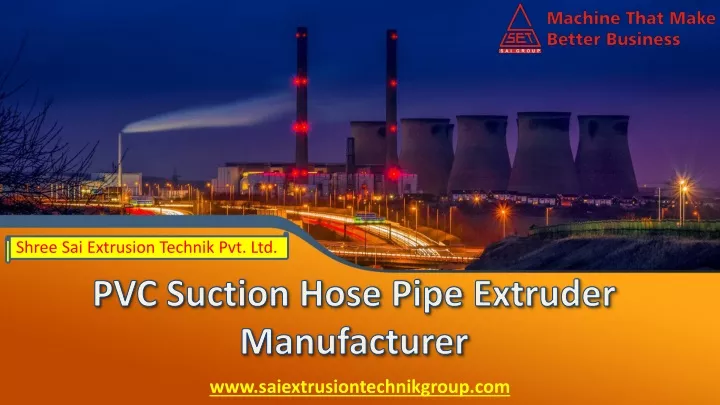 pvc suction hose pipe extruder manufacturer