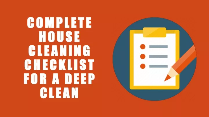 complete house cleaning checklist for a deep clean