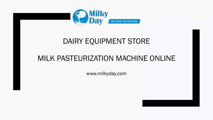 dairy equipment store milk pasteurization machine online