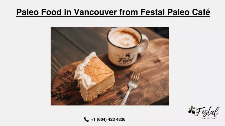 paleo food in vancouver from festal paleo caf