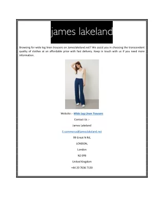 Wide Leg Linen Trousers | Jameslakeland.net