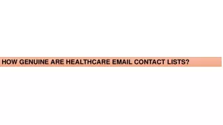 How genuine are healthcare email contact lists