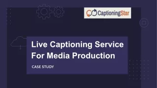 live captioning service for media production