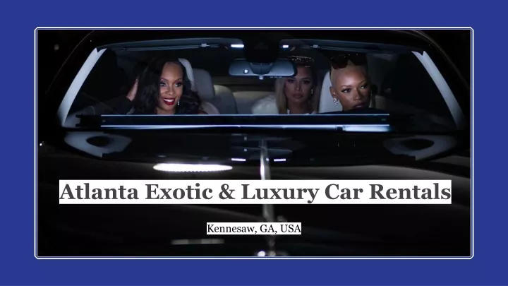 atlanta exotic luxury car rentals