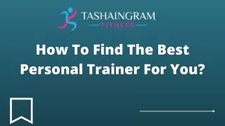How to Choose the Right Personal Trainer