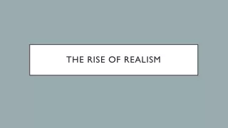 the rise of realism